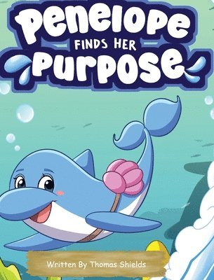 Penelope Finds Her Purpose 1