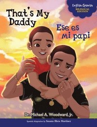 bokomslag That's My Daddy / Ese es mi papi