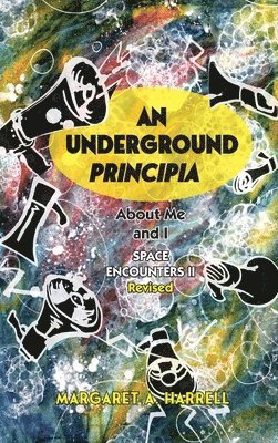 Space Encounters II, rev.--An Underground Principia 1