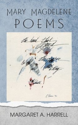 Mary Magdalene Poems