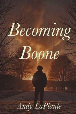 Becoming Boone 1