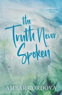 bokomslag Truth Never Spoken - Discreet cover