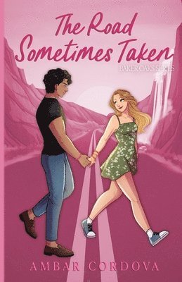 The Road Sometimes Taken - Illustrated Cover 1