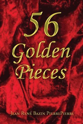 Jean René Bazin Pierrepierre, Jean René Bazin PierrePierre - 56 Golden Pieces, Häftad