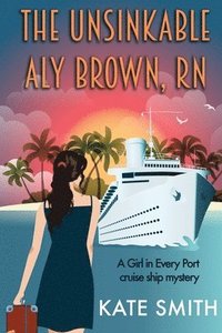 bokomslag The Unsinkable Aly Brown, RN