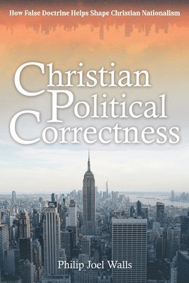 bokomslag Christian Political Correctness