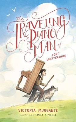 bokomslag Traveling Piano Man of Fort Whettershire