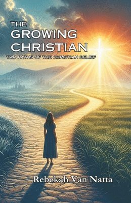 The Growing Christian 1