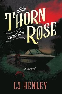 bokomslag Thorn and the Rose