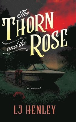 bokomslag Thorn and the Rose