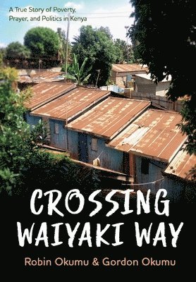 bokomslag Crossing Waiyaki Way