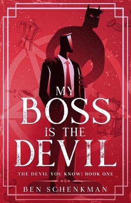 bokomslag My Boss is the Devil