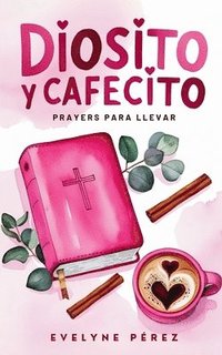 bokomslag Diosito y cafecito