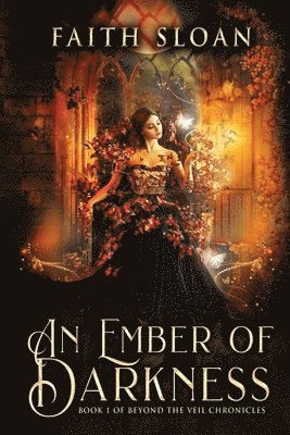 Faith Marie Sloan - Ember of Darkness, Häftad