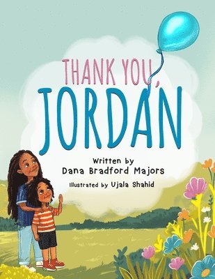 Dana Bradford-Majors - Thank You, Jordan, Häftad