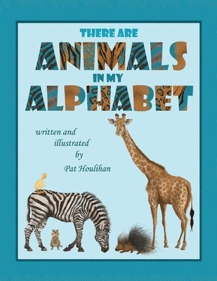 There are Animals in my Alphabet 1