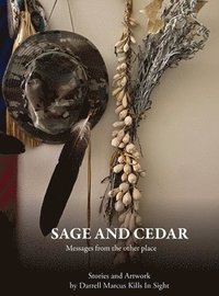 bokomslag Sage and Cedar