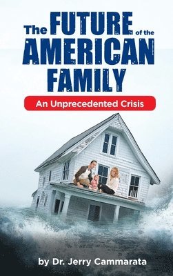 Jerry Cammarata - Future of the American Family, Inbunden