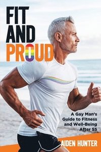 bokomslag Fit and Proud