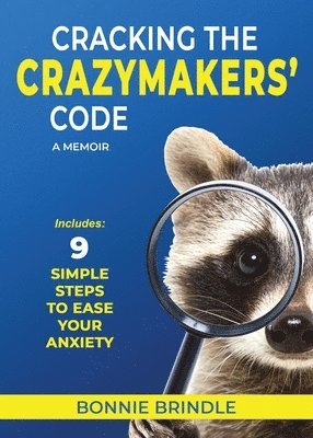 Cracking The Crazymakers' Code 1