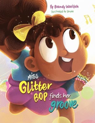 Miss Glitter Bop Finds Her Groove 1