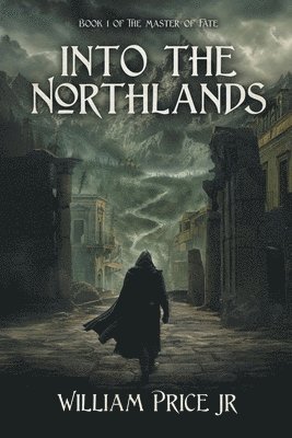 William Price - Into the Northlands, Häftad