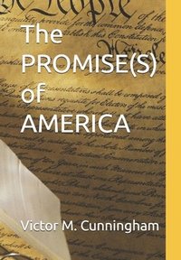 bokomslag PROMISE(S) of AMERICA