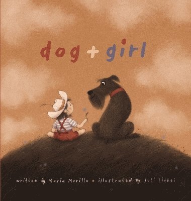 María Murillo, Juli Murillo, María - dog+girl, Inbunden