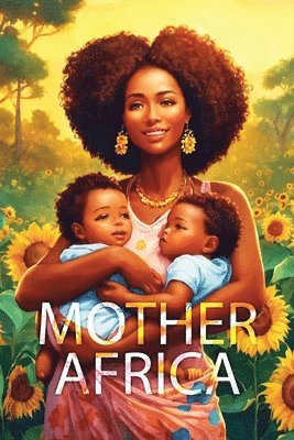 Mother Africa 1