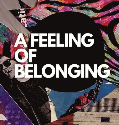 A Feeling of Belonging 1