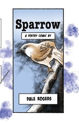 bokomslag Sparrow: A Poetry Comic