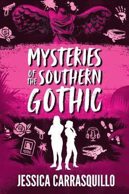 Mysteries of the Southern Gothic
