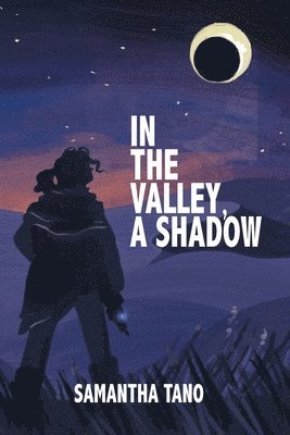 In the Valley, A Shadow 1