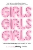 Shelley Stoehr - Girls Girls Girls, Häftad