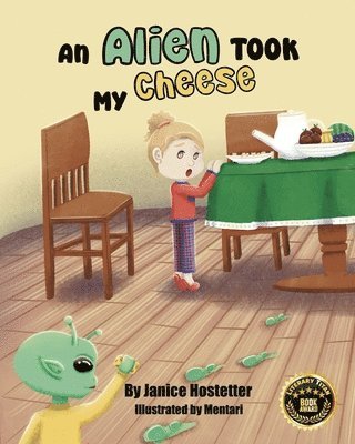 Alien Took my Cheese