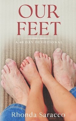 Our Feet
