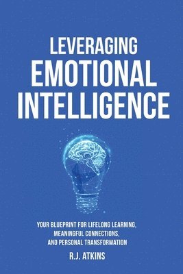 bokomslag Leveraging Emotional Intelligence