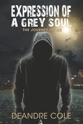 Camile Jené, Jonique Aquil - Expression of a Grey Soul, Häftad
