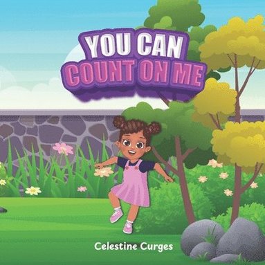 Celestine Curges - You Can Count on Me, Häftad