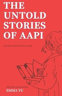 bokomslag The Untold Stories of AAPI