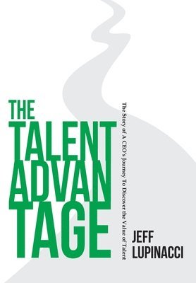 bokomslag The Talent Advantage