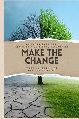 Make the Change 1