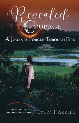 bokomslag Revealed Courage