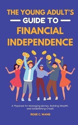 bokomslag Young Adult's Guide to Financial Independence