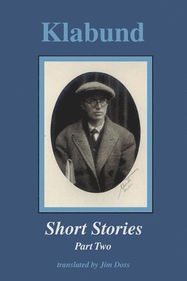 Klabund - Short Stories, Part Two