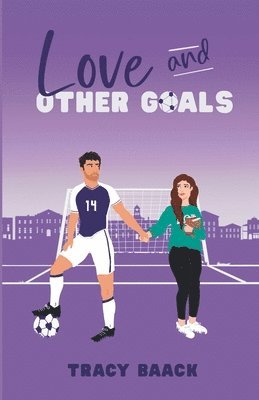 Love and Other Goals 1