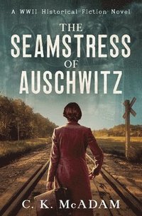 bokomslag The Seamstress of Auschwitz