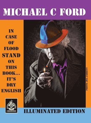 Michael C Ford - In Case of Flood Stand on This Book...It's Dry English, Inbunden