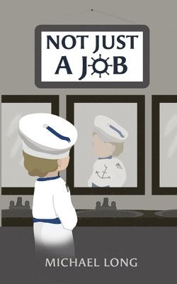 Michael Long - Not Just A Job, Häftad