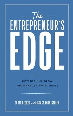 Scott Becker - Entrepreneur's Edge, Inbunden